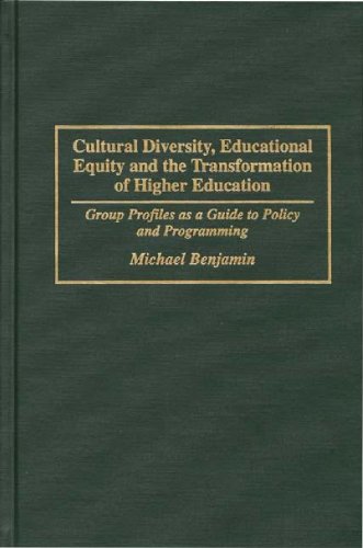 Beispielbild fr Cultural Diversity, Educational Equity and the Transformation of Higher Education: Group Profiles as a Guide to Policy and Programming zum Verkauf von Wonder Book