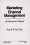 Stock image for Marketing Channel Management: An Instructor's Manual for sale by Chiron Media