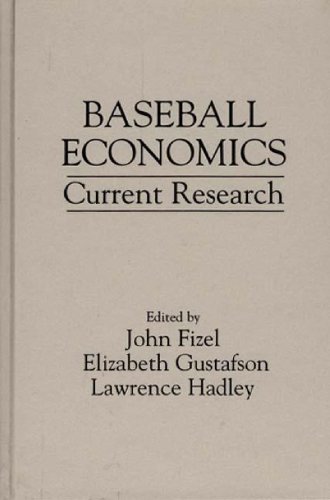 Beispielbild fr Baseball Economics: Current Research zum Verkauf von ThriftBooks-Dallas