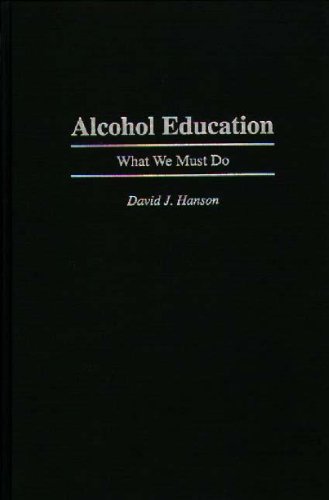 Stock image for Alcohol Education: What We Must Do for sale by ThriftBooks-Atlanta