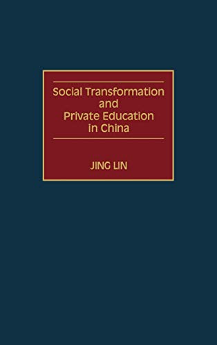 Stock image for Social Transformation and Private Education in China for sale by suffolkbooks