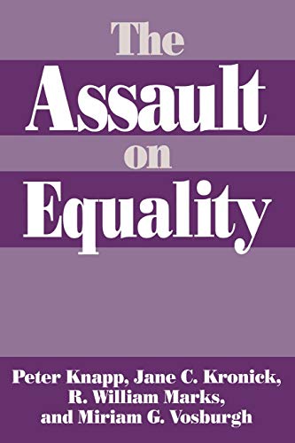 Imagen de archivo de The Assault on Equality a la venta por ThriftBooks-Dallas
