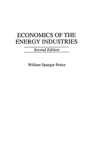 Beispielbild fr Economics of the Energy Industries zum Verkauf von Better World Books