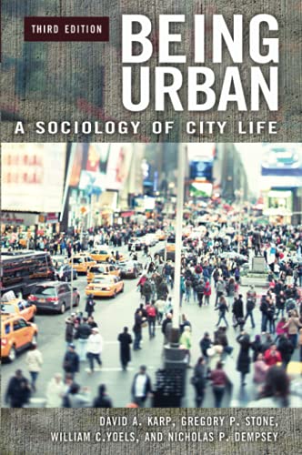Stock image for Being Urban: A Sociology of City Life for sale by suffolkbooks