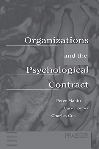 Beispielbild fr Organizations and the Psychological Contract: Managing People at Work zum Verkauf von Anybook.com