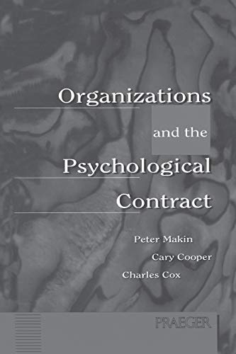 9780275956851: Organizations and the Psychological Contract: Managing People at Work