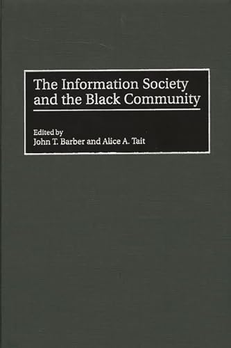 Beispielbild fr The Information Society and the Black Community zum Verkauf von Better World Books