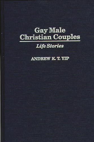 Gay Male Christian Couples : Life Stories