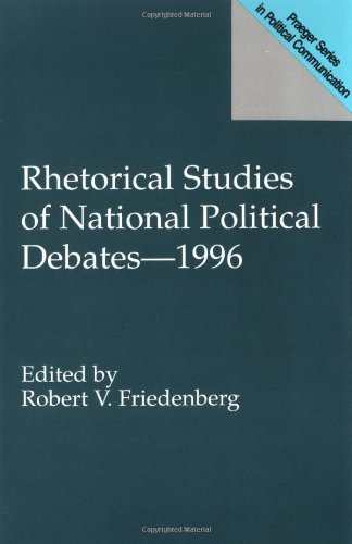 Imagen de archivo de Rhetorical Studies of National Political Debates--1996 (Praeger Series in Political Communication) a la venta por More Than Words