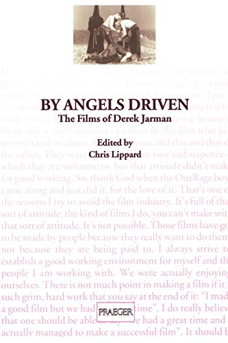 Stock image for By Angels Driven: The Films of Derek Jarman for sale by Chiron Media