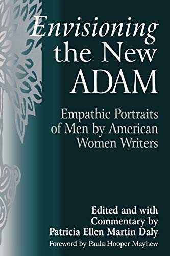 Beispielbild fr Envisioning the New Adam: Empathic Portraits of Men by American Women Writers (Contributions in Women's Studies) zum Verkauf von Affordable Collectibles