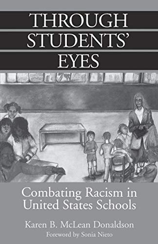 Stock image for Through Students' Eyes: Combating Racism in United States Schools for sale by ThriftBooks-Atlanta