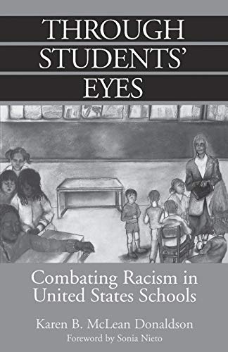 Stock image for Through Students' Eyes: Combating Racism in United States Schools for sale by ThriftBooks-Dallas