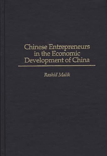 9780275958480: Chinese Entrepreneurs in the Economic Development of China