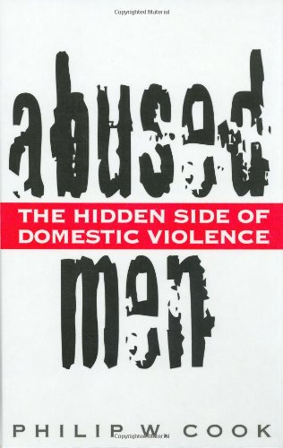 Imagen de archivo de Abused Men: The Hidden Side of Domestic Violence a la venta por Books From California