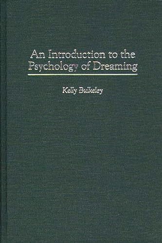 Stock image for An Introduction to the Psychology of Dreaming for sale by Half Price Books Inc.