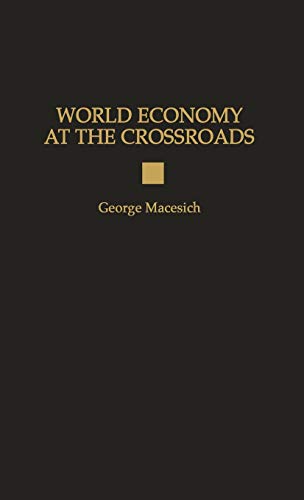 Imagen de archivo de World Economy at the Crossroads a la venta por Hay-on-Wye Booksellers