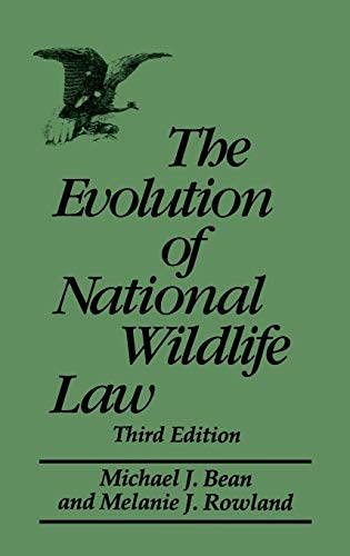 Imagen de archivo de The Evolution of National Wildlife Law: Third Edition a la venta por suffolkbooks
