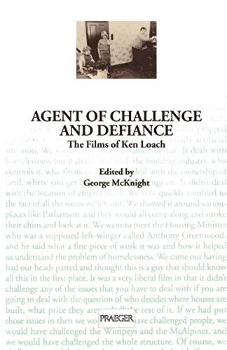 Stock image for Agent of Challenge and Defiance: The Films of Ken Loach (Contributions to the Study of Popular Culture) for sale by Books From California