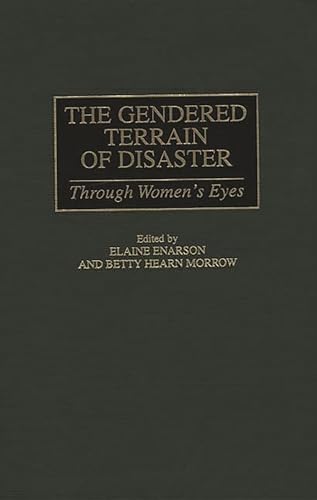 Stock image for The Gendered Terrain of Disaster: Through Women's Eyes for sale by HPB-Red