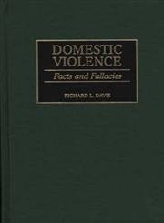 Imagen de archivo de Domestic Violence: Facts and Fallacies (Promise and Pitfalls) a la venta por suffolkbooks