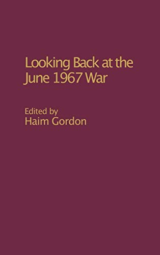 9780275961701: Looking Back At The June 1967 War
