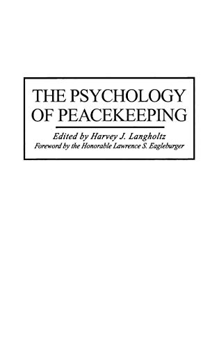 9780275962326: The Psychology Of Peacekeeping