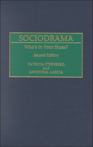 9780275962999: Sociodrama: Who's in Your Shoes?, 2nd Edition