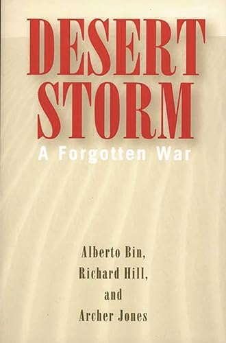 Imagen de archivo de Desert Storm: A Forgotten War a la venta por HPB Inc.