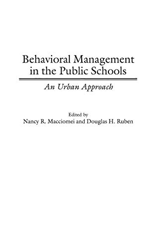 Beispielbild fr Behavioral Management in the Public Schools: An Urban Approach zum Verkauf von HPB-Red