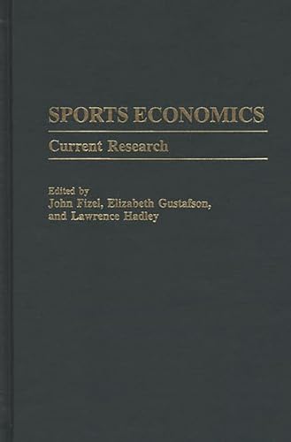 Beispielbild fr Sports Economics: Current Research zum Verkauf von ThriftBooks-Dallas