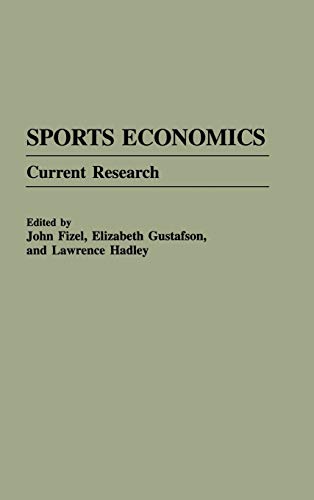 Stock image for Sports Economics: Current Research for sale by ThriftBooks-Dallas