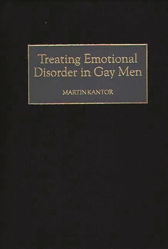 Stock image for Treating Emotional Disorder in Gay Men for sale by Solr Books