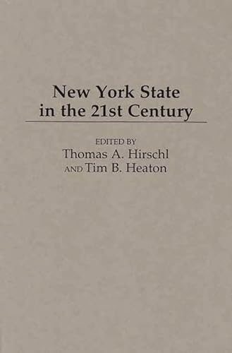 9780275963392: New York State in the 21st Century