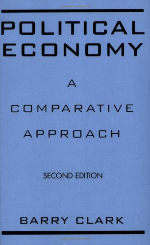 9780275963705: Political Economy: A Comparative Approach