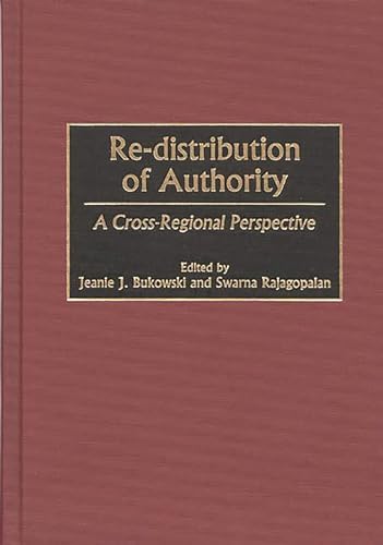 Stock image for Re-Distribution of Authority : A Cross-Regional Perspective for sale by Better World Books