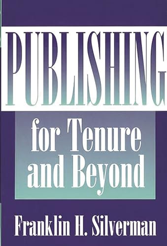 Imagen de archivo de Publishing for Tenure and Beyond a la venta por Better World Books: West