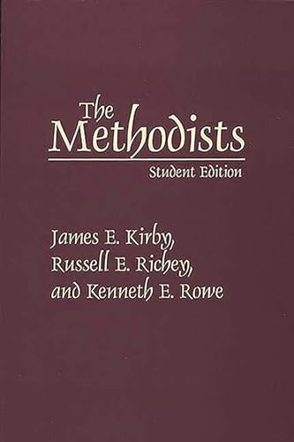 Stock image for The Methodists: Student Edition (Denominations in America) for sale by Ergodebooks