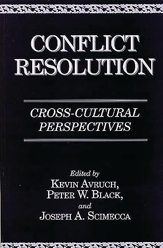 Imagen de archivo de Conflict Resolution: Cross-Cultural Perspectives a la venta por ThriftBooks-Dallas