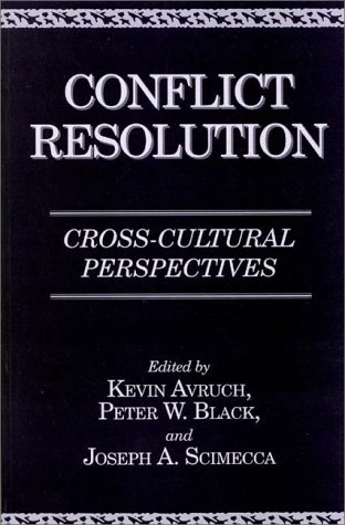 9780275964429: Conflict Resolution: Cross-Cultural Perspectives (Contributions in Ethnic Studies)