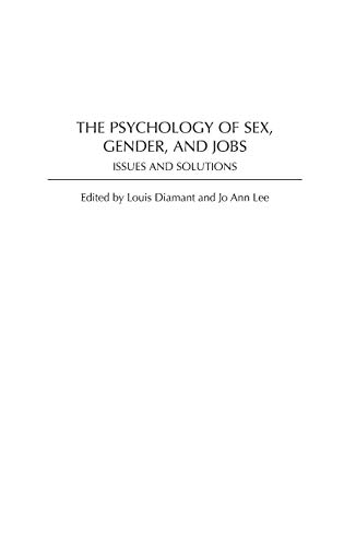 Stock image for The Psychology of Sex, Gender, and Jobs : Issues and Solutions for sale by Better World Books