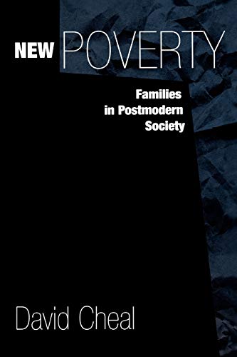Stock image for New Poverty: Families in Postmodern Society (Contributions in Sociology (Paperback)) for sale by suffolkbooks