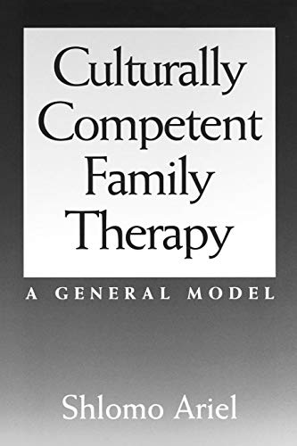 Stock image for Culturally Competent Family Therapy: A General Model (Contributions in Psychology) for sale by Ergodebooks