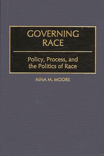 Stock image for Governing Race: Policy, Process, and the Politics of Race for sale by HPB-Red
