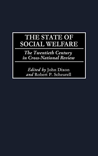 Stock image for The State of Social Welfare: The Twentieth Century in Cross-National Review for sale by Buyback Express