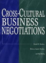 Cross-Cultural Business Negotiations (9780275968038) by Hendon, Donald W.; Hendon, Rebecca A.; Herbig, Paul; Hendon, Rebecca Angeles