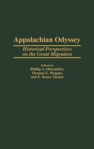 Imagen de archivo de Appalachian Odyssey: historical perspectives on th a la venta por N. Fagin Books