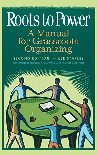 Imagen de archivo de Roots to Power A Manual for Grassroots Organizing a la venta por Dr.Bookman - Books Packaged in Cardboard