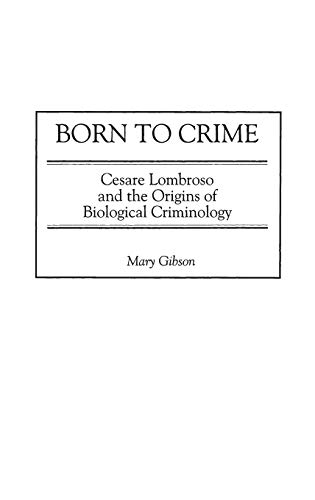 Born to Crime - Gibson, Mary