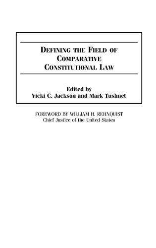 Beispielbild fr Defining the Field of Comparative Constitutional Law: zum Verkauf von suffolkbooks